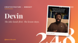 Devin’s Honest Blend of Humor and Mental Health Advocacy