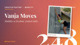 Vanja Moves: Empowering Physical Mobility Through Informed Movement